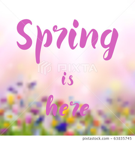 Spring is here hand lettering text - Stock Illustration [63835745] - PIXTA