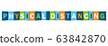 PHYSICAL DISTANCING colorful vector typography banner 63842870