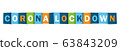 CORONA LOCKDOWN colorful vector typography banner 63843209