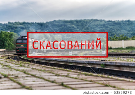 Trains canceled due to the coronavirus pandemic. Passenger rail transport and cancellation due to 63859278