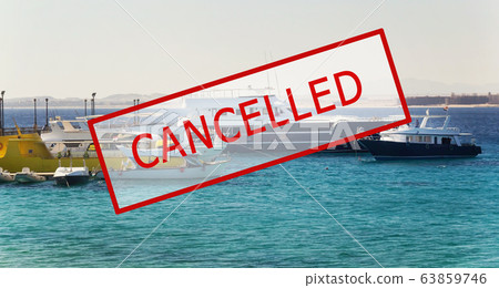 Cruises and yachts canceled due to the coronavirus pandemic. Passenger rail transport and 63859746