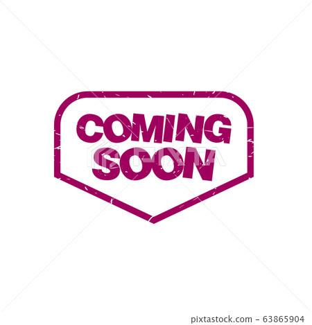 Rubber stamp grunge coming soon sign 63865904
