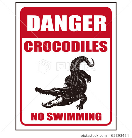 Crocodile danger sign "DANGER" English version 63893424