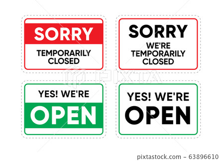 SORRY temporarily closed Sign and Yes we are Open Sticker for print or web. Editable Line Vector SORRY temporarily closed Sign and Yes we are Open Sticker for print or web. Editable Line Vector 63896610