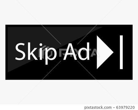 Skip ad button . Skip ad button . 63979220