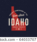 local farm retro grunge badge. homegrown in idaho 64033707