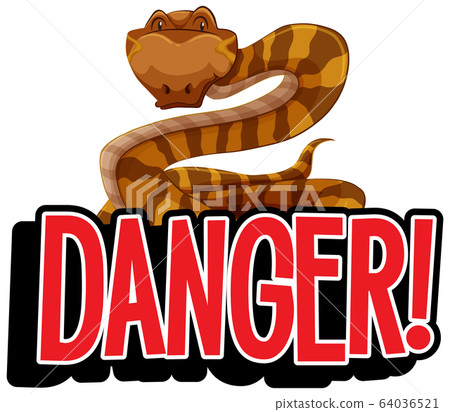 Font design for word danger with wild snake Font design for word danger with wild snake 64036521