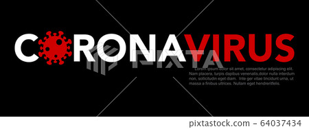 Sign caution coronavirus. Stop coronavirus banner. 64037434