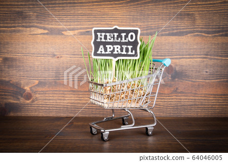 Hello April. Marketing, advertising, sales, and great deals concept Hello April. Marketing, advertising, sales, and great deals concept 64046005
