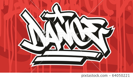 Dance Graffiti Font Lettering With A Red... - Stock Illustration ...