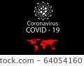 Black background vector creative graphic banner design.White isolated  typography and Front COVID19 CORONA VIRUS NCOV 2019 DANGER PANDEMIC OUTBREAK ALERT DISEASE.Red earth super spread   64054160