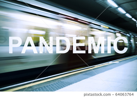 empty subway platform and text pandemic empty subway platform and text pandemic 64063764