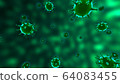 Viruses, Virus Cells under microscope, floating in fluid with green background. Pathogens outbreak of bacterium and virus, disease causing microorganisms. COVID-19 Coronavirus. 64083455