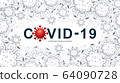 COVID-19 Virus. Coronavirus disease. Virus background wallpaper. Vector Illustration. 64090728