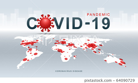 Coronavirus COVID-19. Coronavirus disease Pandemic on map. COVID-19 Virus background. Virus attack on earth. Vector Illustration. 64090729