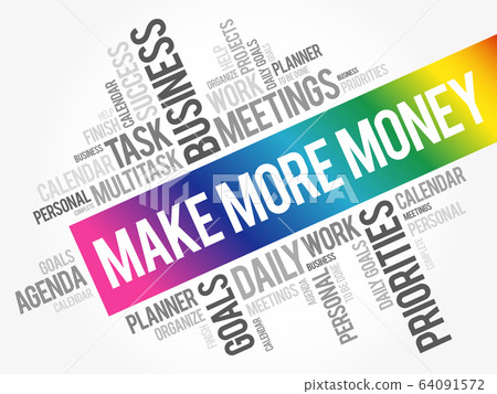 Make More Money word cloud collage Make More Money word cloud collage 64091572