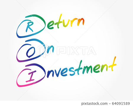ROI - Return On Investment acronym ROI - Return On Investment acronym 64091589