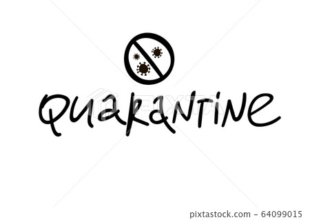 Quarantine. word black on white background. icon , lettering. Vector Illustration on White. Quarantine Text. Health care Concept.Template quarantine sign 64099015