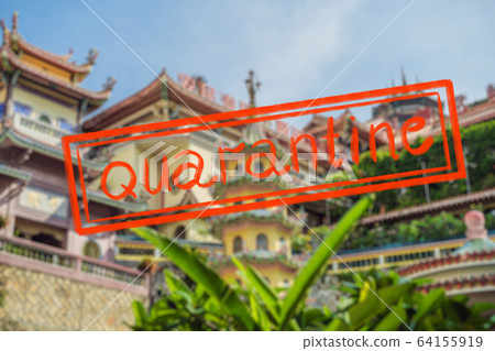 Quarantine due to coronavirus epidemic covid19 Buddhist temple Kek Lok Si in Penang, Malaysia Quarantine due to coronavirus epidemic covid19 Buddhist temple Kek Lok Si in Penang, Malaysia 64155919