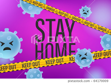 Stay home concept. Science abstract background Stay home concept. Science abstract background 64170009