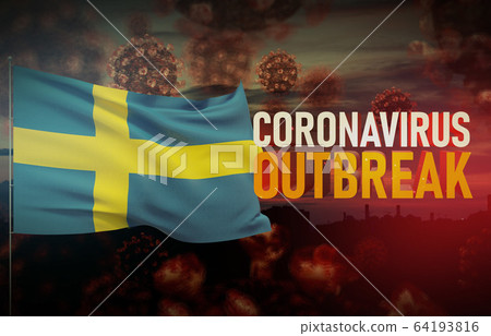 Coronavirus COVID-19 outbreak concept with flag of Sweden. Pandemic 3D illustration. Coronavirus COVID-19 outbreak concept with flag of Sweden. Pandemic 3D illustration. 64193816