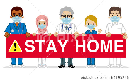 Medical workers holding placards multinational "STAY HOME" Medical workers holding placards multinational "STAY HOME" 64195256