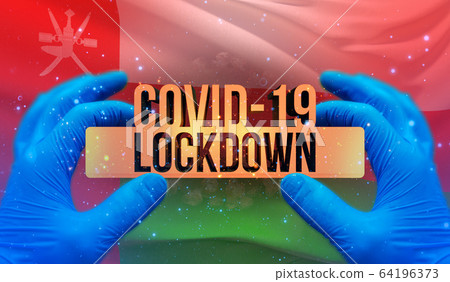 COVID-19 lockdown concept with backgroung of waving national flag of Oman. Pandemic 3D illustration. COVID-19 lockdown concept with backgroung of waving national flag of Oman. Pandemic 3D illustration. 64196373