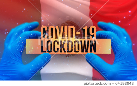 COVID-19 lockdown concept with backgroung of waving national flag of Mexico. Pandemic 3D illustration. COVID-19 lockdown concept with backgroung of waving national flag of Mexico. Pandemic 3D illustration. 64198048