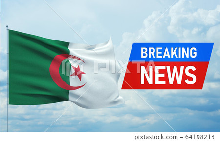 Breaking news. World news with backgorund waving national flag of Algeria. 3D illustration. Breaking news. World news with backgorund waving national flag of Algeria. 3D illustration. 64198213