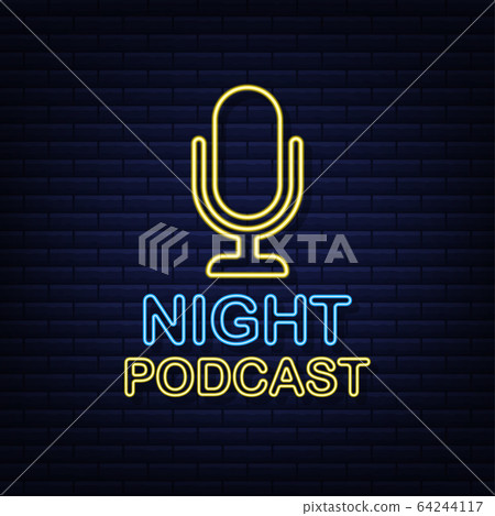 Night Podcast. Neon Badge, icon, stamp, logo. 64244117