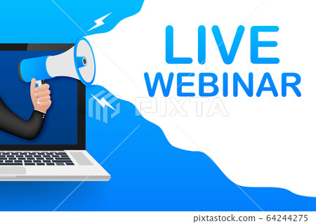 Live webinar, megaphone no laptop screen. Can be Live webinar, megaphone no laptop screen. Can be 64244275