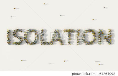 Large group of people forming Isolation lettering 64261098