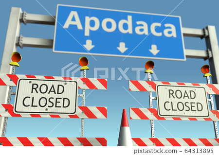 Road barricades near Apodaca city road sign. Lockdown in Mexico conceptual 3D rendering 64313895