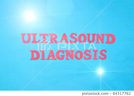 Inscription ultrasound diagnosis in red letters on a blue background. The concept of examination of human organs and the detection of diseases using ultrasound, neurosonography Inscription ultrasound diagnosis in red letters on a blue background. The concept of examination of human organs and the detection of diseases using ultrasound, neurosonography 64317762