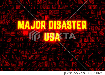 USA Major Disaster concept lettering. President of the United States of America has declared major disaster in all 50 states at once, first time in history. 3d illustration USA Major Disaster concept lettering. President of the United States of America has declared major disaster in all 50 states at once, first time in history. 3d illustration 64331024