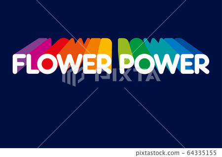 Flower Power lettering with pointing up shadows in rainbow colors. Slogan that was used in the 60s and 70s as a symbol of passive resistance and nonviolent ideology. Illustration over blue. Vector. 64335155