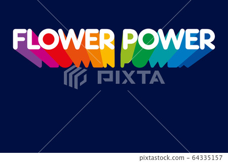 Flower Power lettering with pointing down shadows in rainbow colors. Slogan that was used in the 60s and 70s as a symbol of passive resistance and nonviolent ideology. Illustration over blue. Vector. 64335157