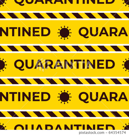 Quarantined Seamless vector pattern. Endless 64354574
