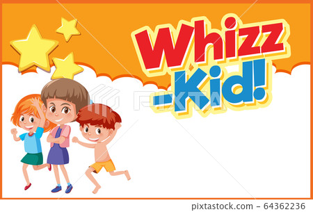 Poster design with word whizz-kid and three happy Poster design with word whizz-kid and three happy 64362236
