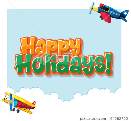 Font design template for word happy holidays with 64362720