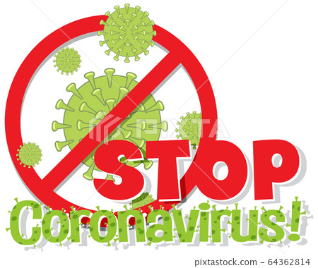 Stop Corona virus sign - Stock Illustration [64362814] - PIXTA