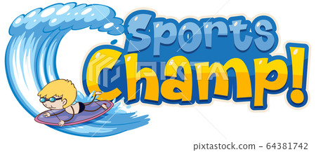 Font design template for word sports champ with Font design template for word sports champ with 64381742