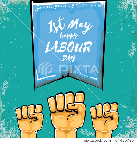 Happy labour day vector label with strong orange fist isolated on grunge turquoise background. vector happy labor day background with man hand. red workers may day poster 64430789