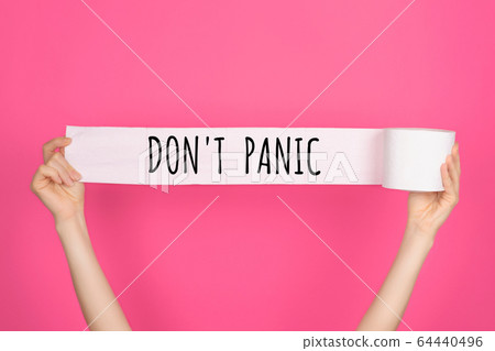Don't panic lettering on white toilet paper. 64440496