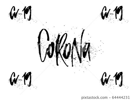 Corona lettering. Expressive calligraphy with splashes. Coronavirus danger and public health risk disease. Pandemic medical concept. Vector illustration isolated on white. CV-19, Covid-19. Corona lettering. Expressive calligraphy with splashes. Coronavirus danger and public health risk disease. Pandemic medical concept. Vector illustration isolated on white. CV-19, Covid-19. 64444231