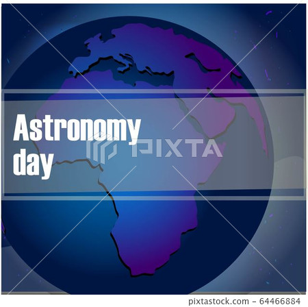 Asronomy Day. Planet in the night sky. Dark background with stars. Cosmos.. Asronomy Day. Planet in the night sky. Dark background with stars. Cosmos.. 64466884