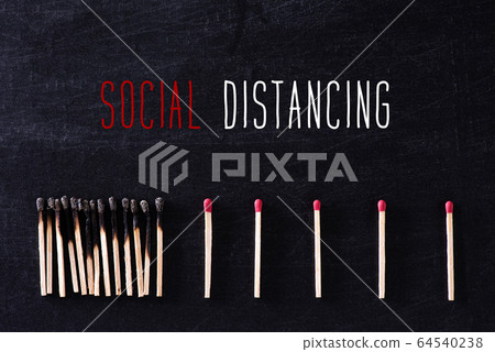 Social Distancing concept. Matchsticks burn, one Social Distancing concept. Matchsticks burn, one 64540238