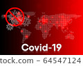 Coronavirus Disease Global Infection and Pandemic Sickness, Covid-19 Coronavirus World Spread for Medical Banner Background.  64547124