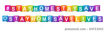 Stay home save lives paper banner. Stay home save lives paper banner. 64553042