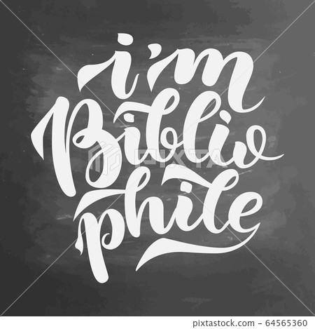 I am bibliophile lettering quotes, illustration on colorful abstract background. Typography, cute phrase for your design products. Print for book lovers, bibliophiles and reading people I am bibliophile lettering quotes, illustration on colorful abstract background. Typography, cute phrase for your design products. Print for book lovers, bibliophiles and reading people 64565360